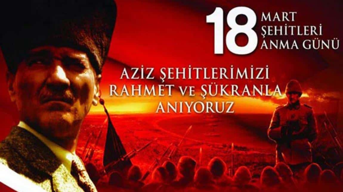 18 Mart Çanakkale Zaferi ve Çanakkale Şehitlerini Anma Günü